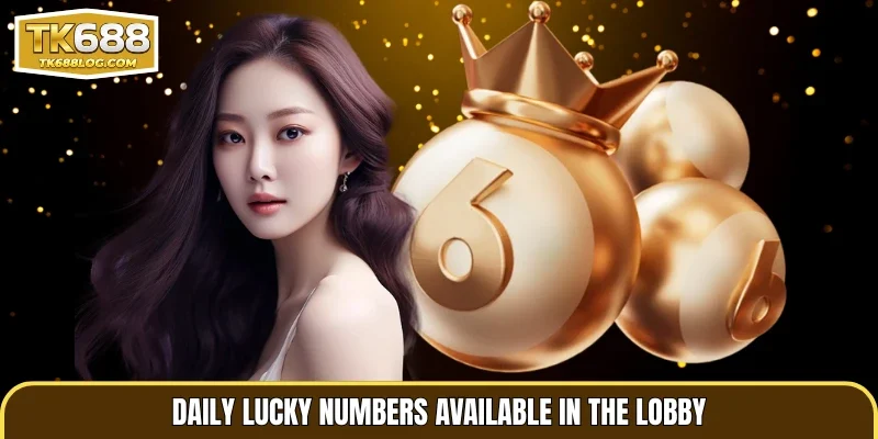 Daily lucky numbers available in the lobby