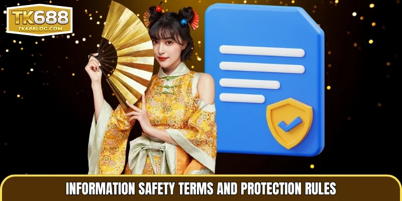 Information safety terms and protection rules