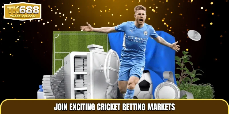 Join exciting Cricket betting markets