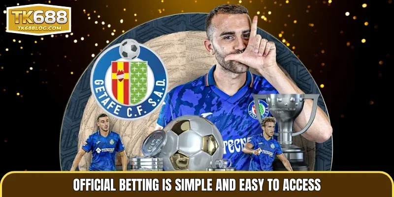 Official betting is simple and easy to access
