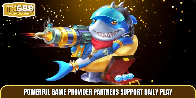 Powerful game provider partners support daily play