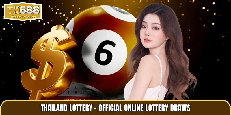 Thailand Lottery – Official Online Lottery Draws